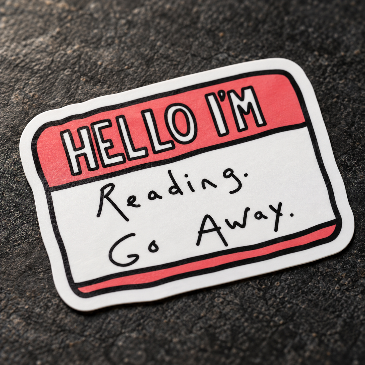 Go Away, I'm Reading! - 50pcs